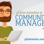 ¿Cómo encontrar al Community Manager ideal?